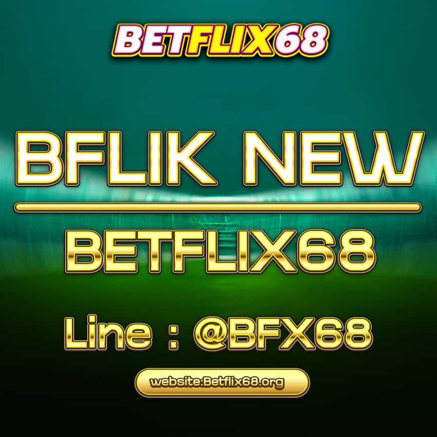 Betflik new -Betflix68-pro (2)